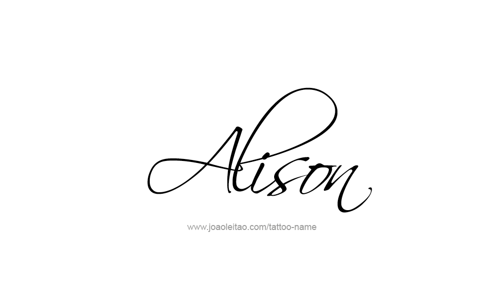 Tattoo Design  Name Alison   