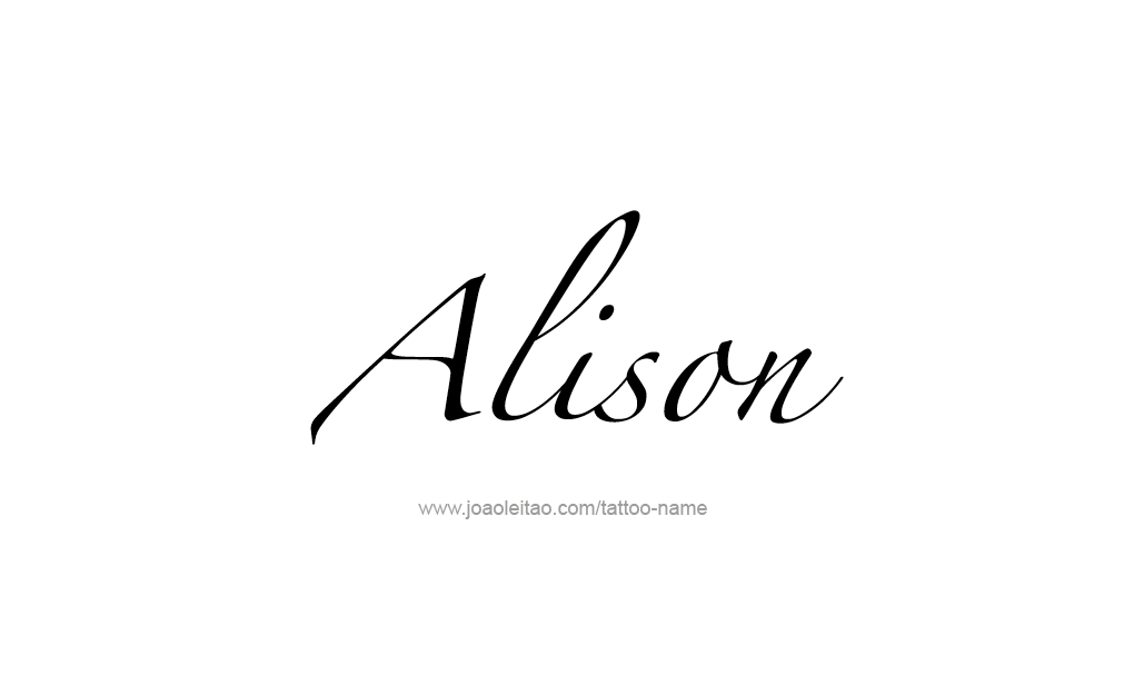 Tattoo Design  Name Alison   