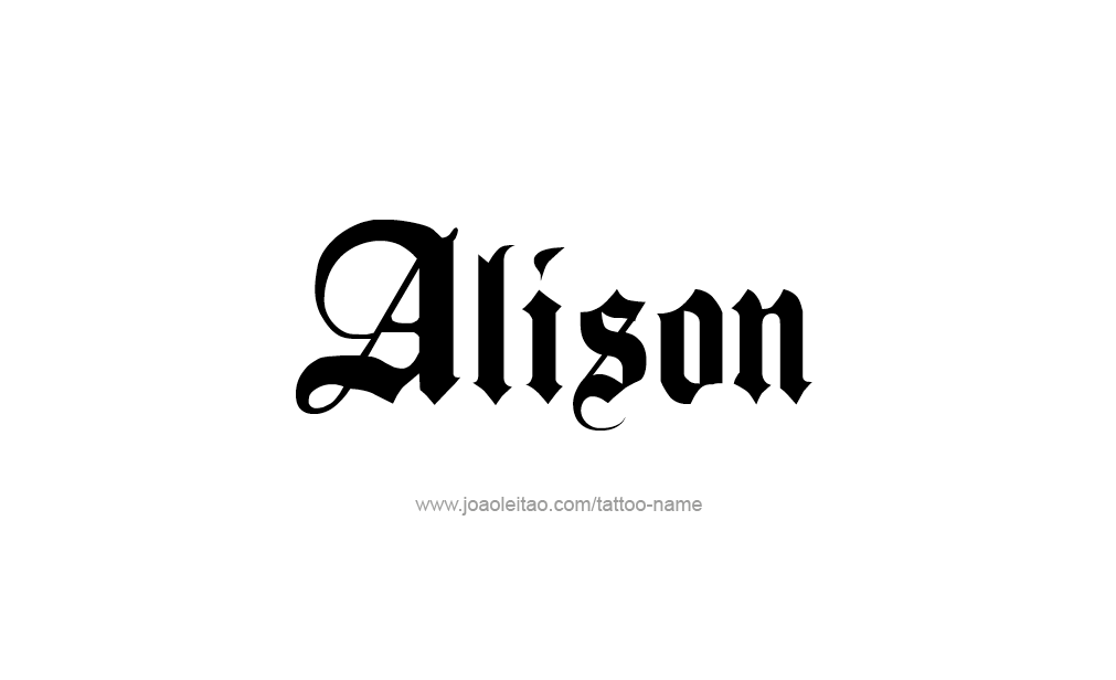 Tattoo Design  Name Alison   