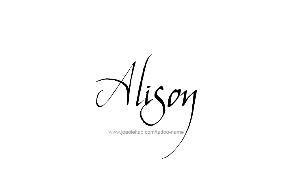 Tattoo Design  Name Alison   