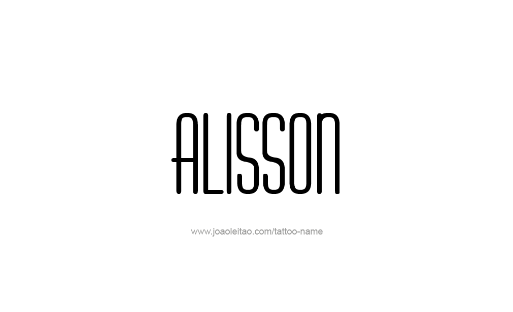 Tattoo Design  Name Alisson   