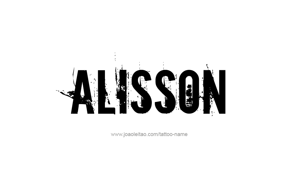 Tattoo Design  Name Alisson   