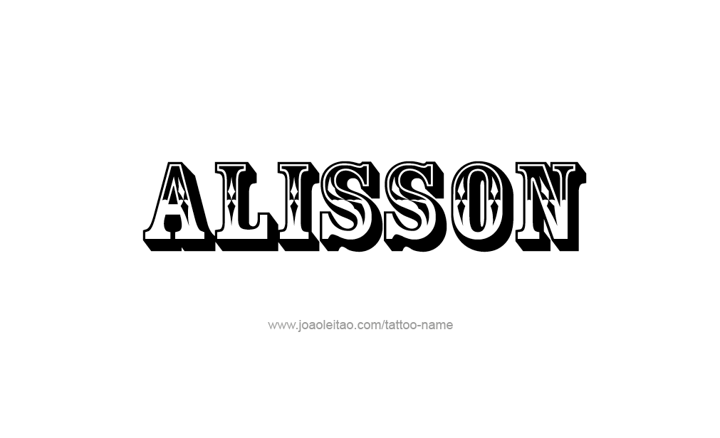 Tattoo Design  Name Alisson   