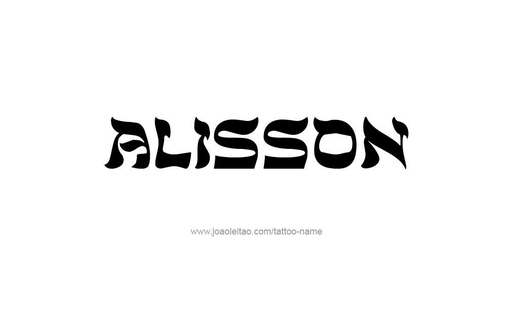 Tattoo Design  Name Alisson   