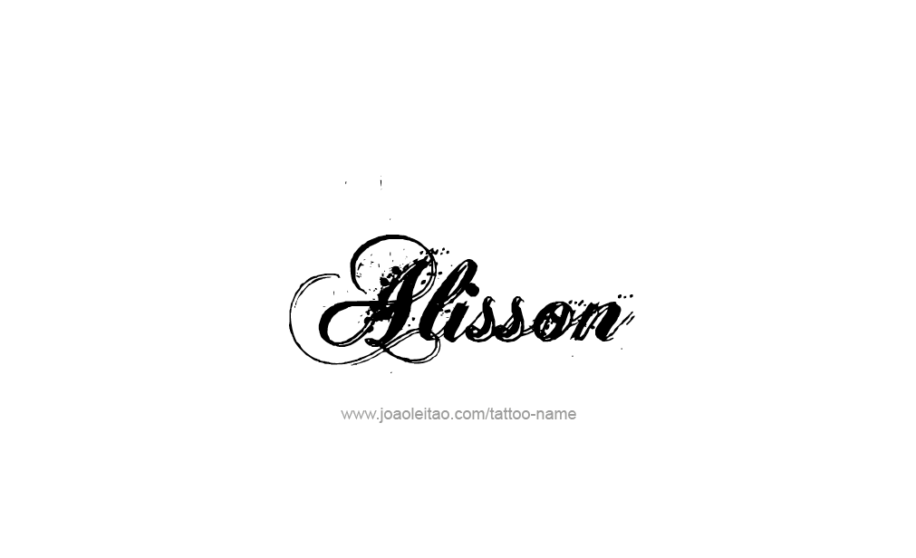 Tattoo Design  Name Alisson   