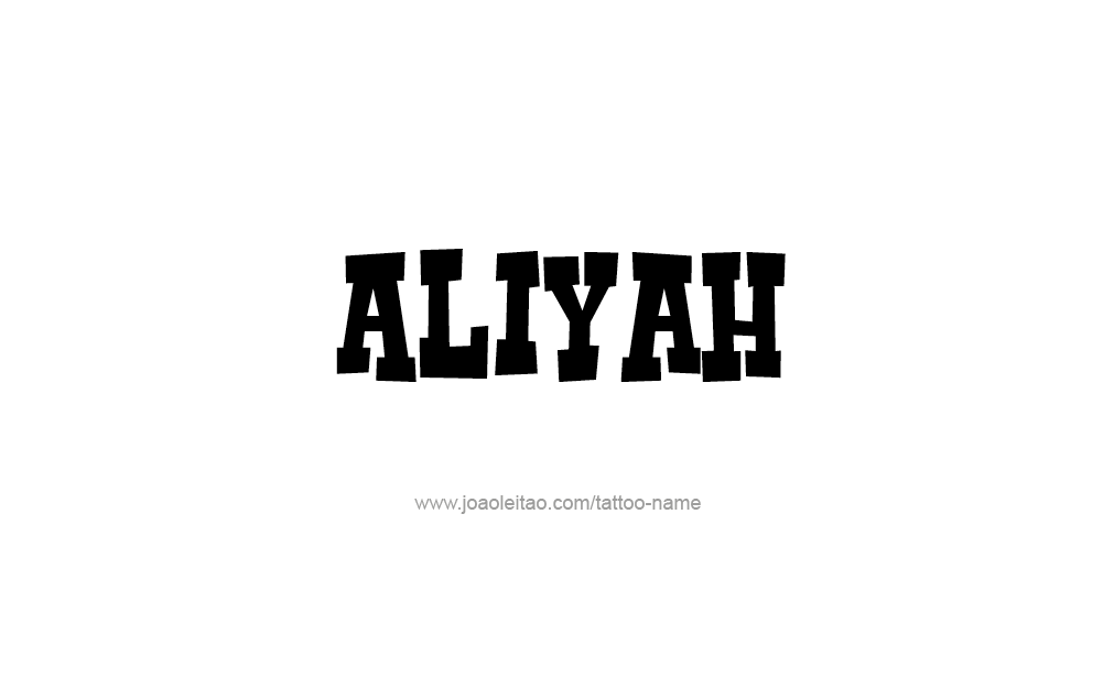 Tattoo Design  Name Aliyah   