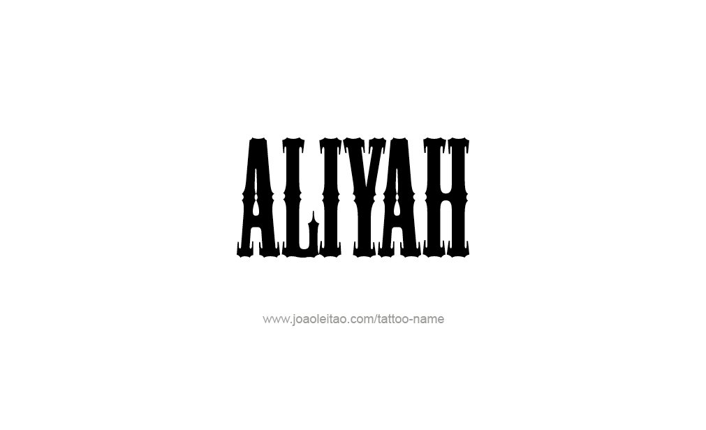 Tattoo Design  Name Aliyah   