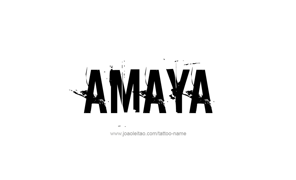 Tattoo Design  Name Amaya   