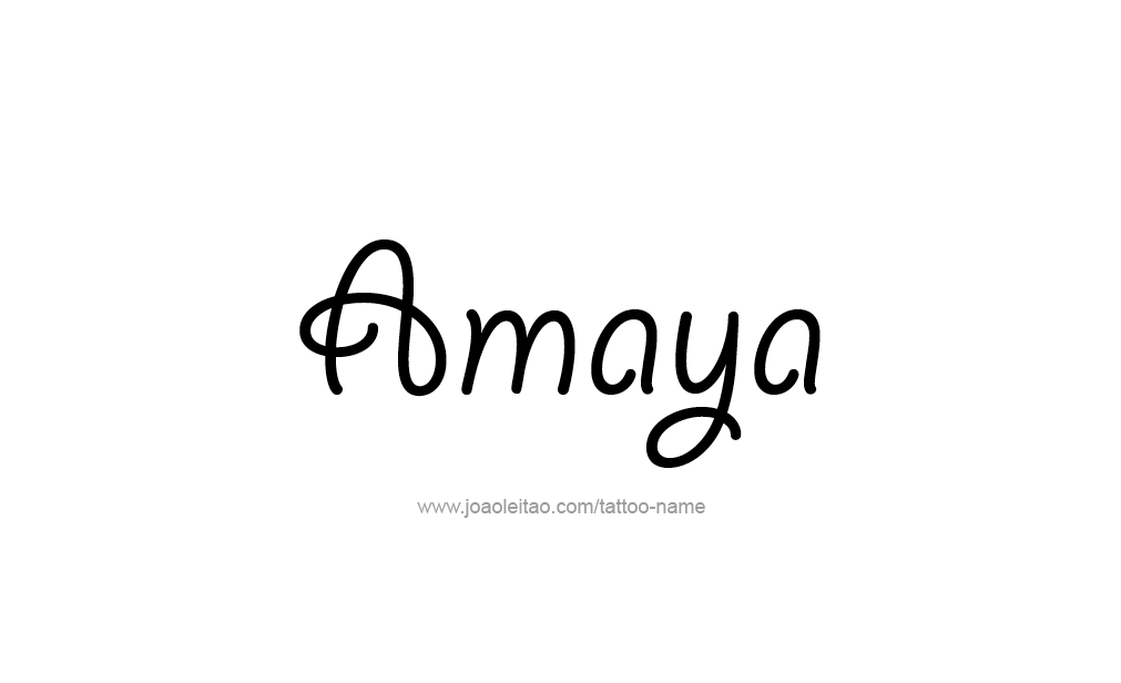 Tattoo Design  Name Amaya   