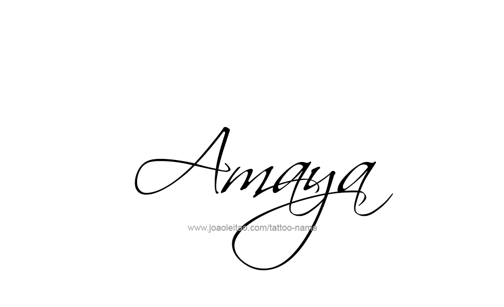 Tattoo Design  Name Amaya   