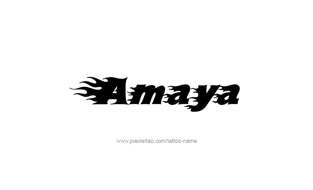 Tattoo Design  Name Amaya   