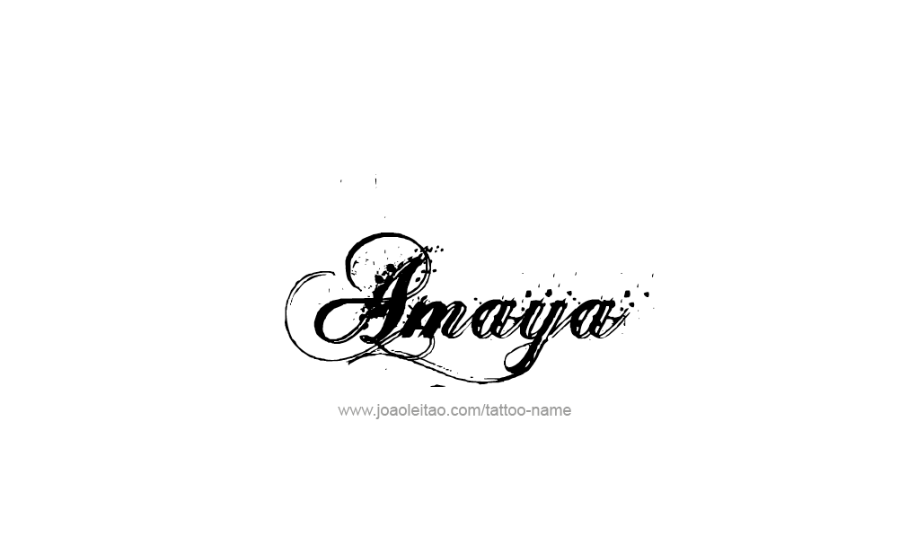 Tattoo Design  Name Amaya   