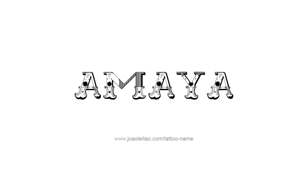 Tattoo Design  Name Amaya   