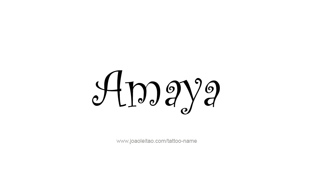 Tattoo Design  Name Amaya   