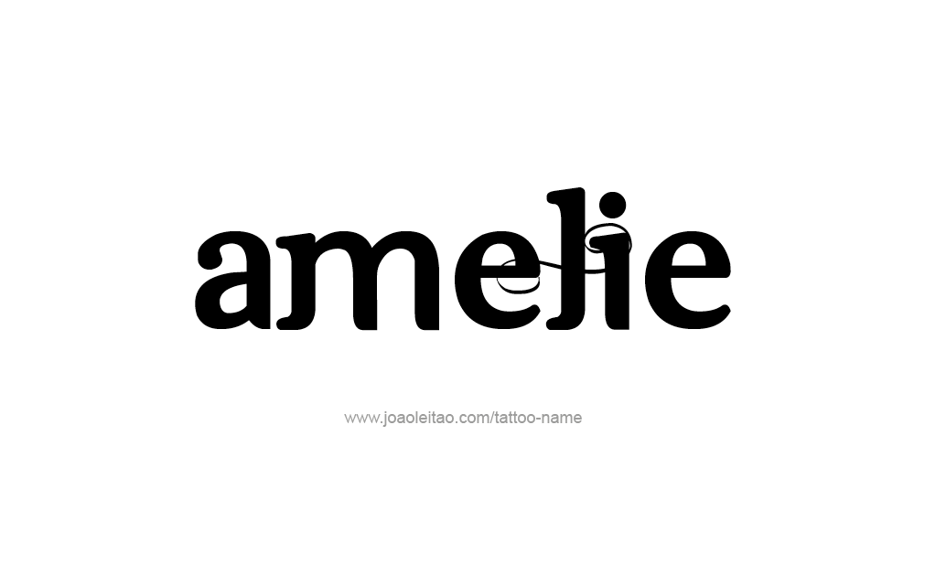 Tattoo Design  Name Amelie   