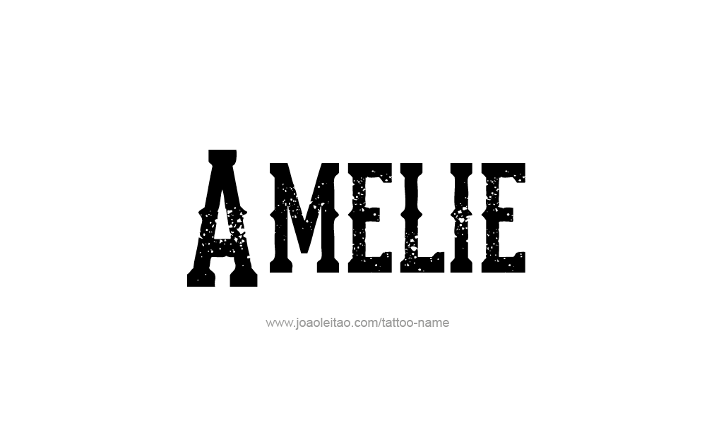 Tattoo Design  Name Amelie   