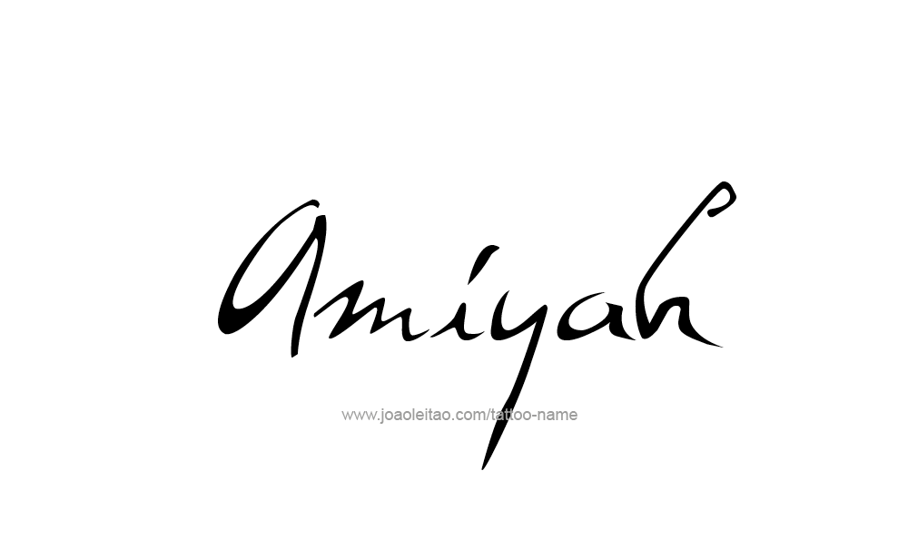 Tattoo Design  Name Amiyah   