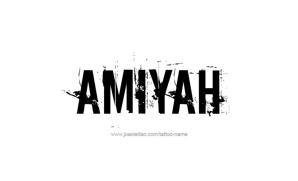 Tattoo Design  Name Amiyah   