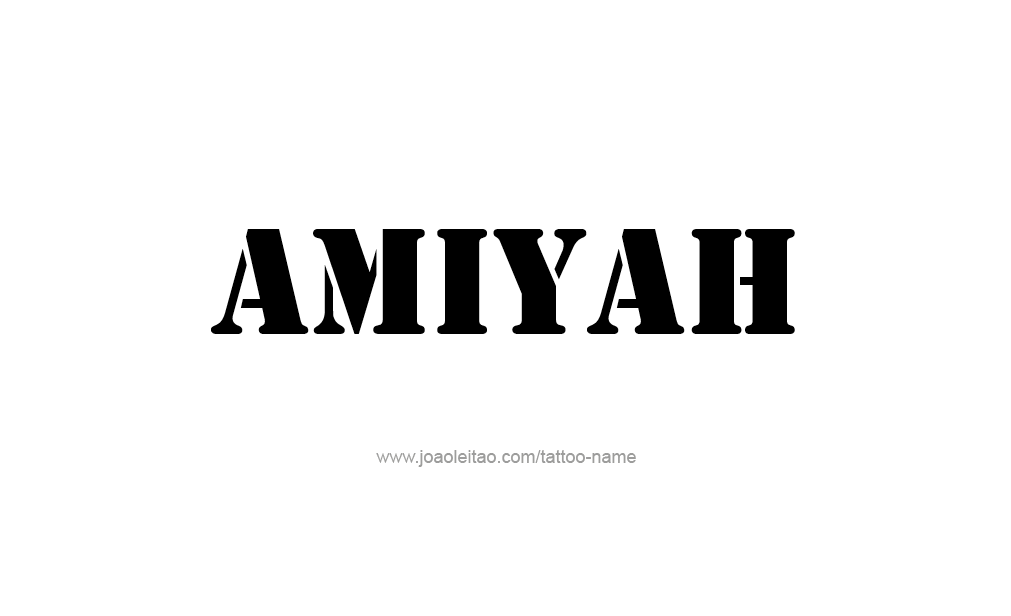 Tattoo Design  Name Amiyah   