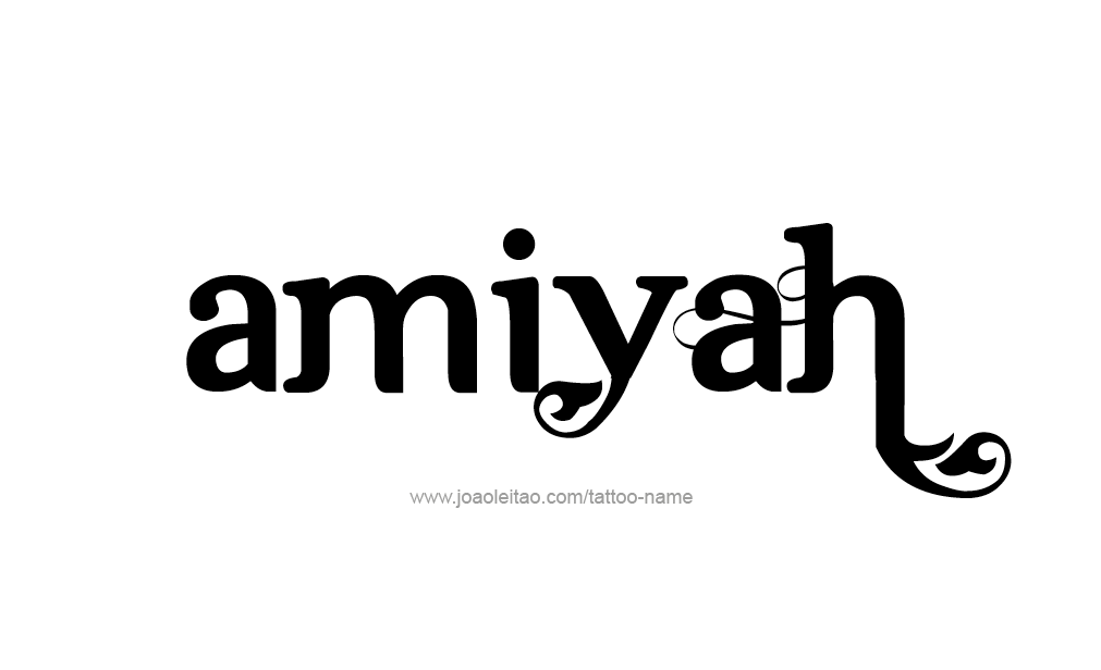 Tattoo Design  Name Amiyah   