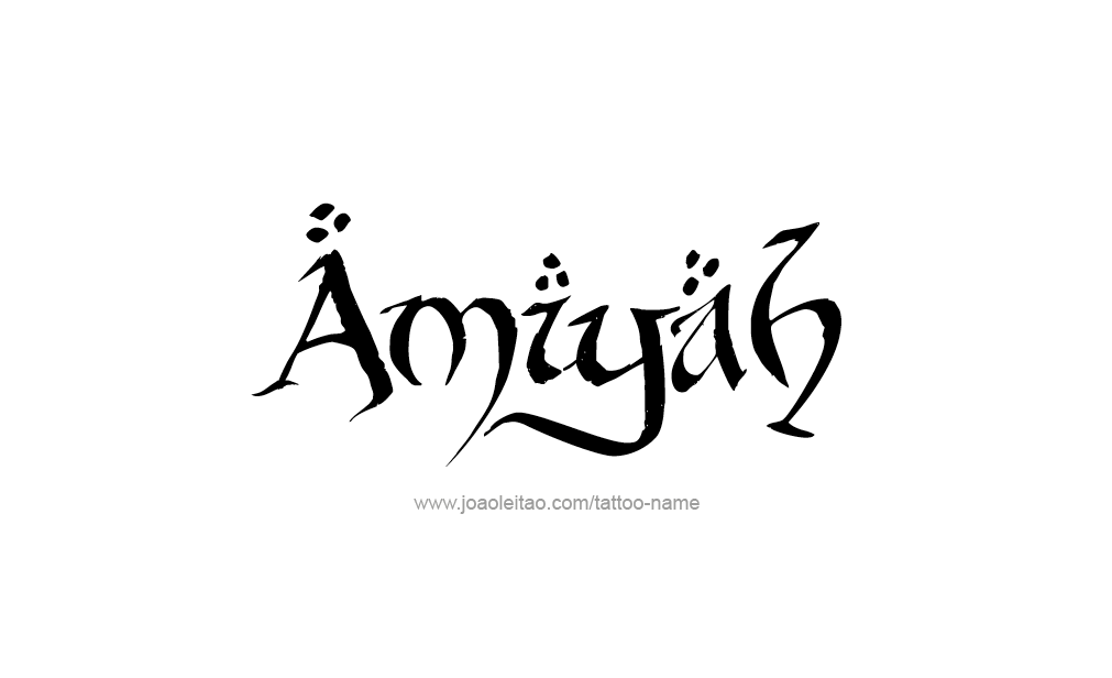 Tattoo Design  Name Amiyah   