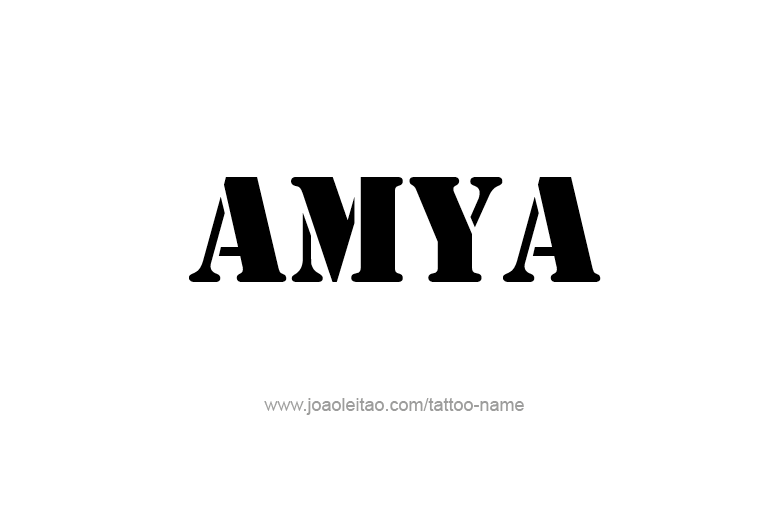 Tattoo Design  Name Amya   