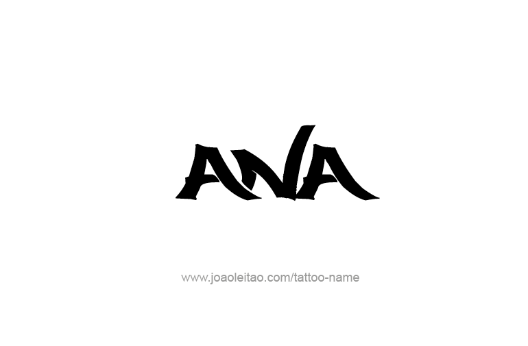 Tattoo Design  Name Ana   