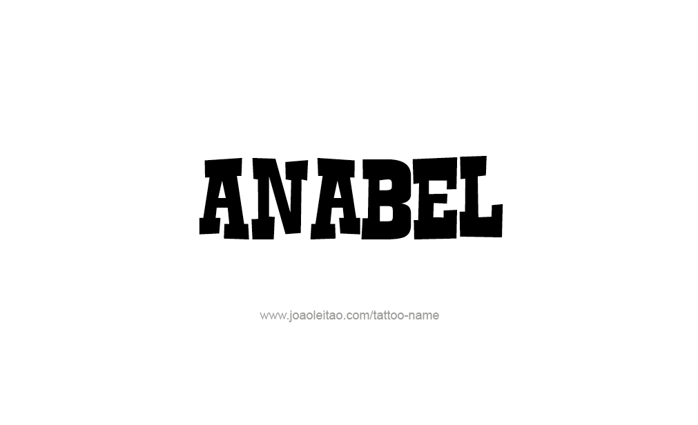 Tattoo Design  Name Anabel   