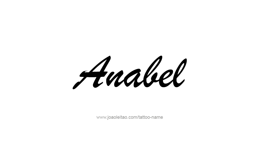 Tattoo Design  Name Anabel   