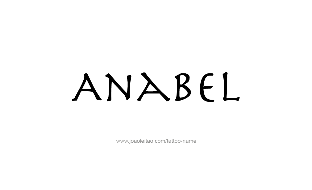 Tattoo Design  Name Anabel   