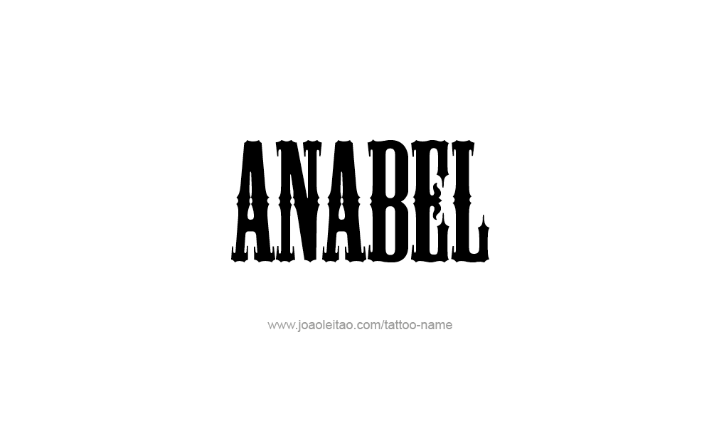 Tattoo Design  Name Anabel   