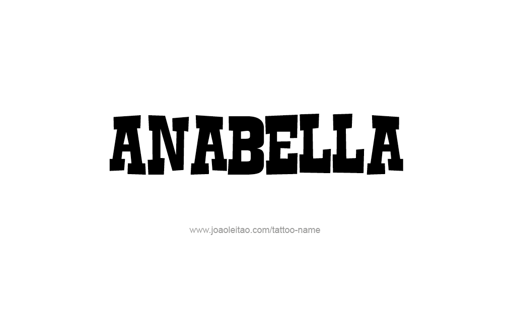 Tattoo Design  Name Anabella   