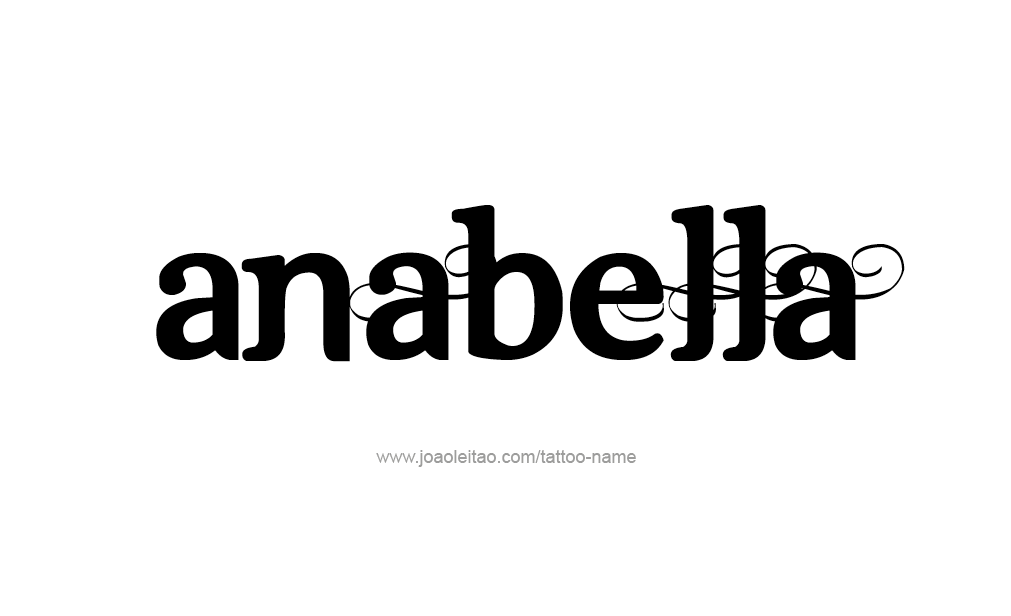 Tattoo Design  Name Anabella   