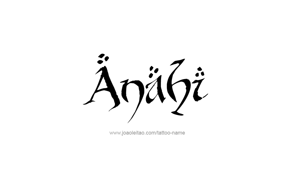 Tattoo Design  Name Anahi   