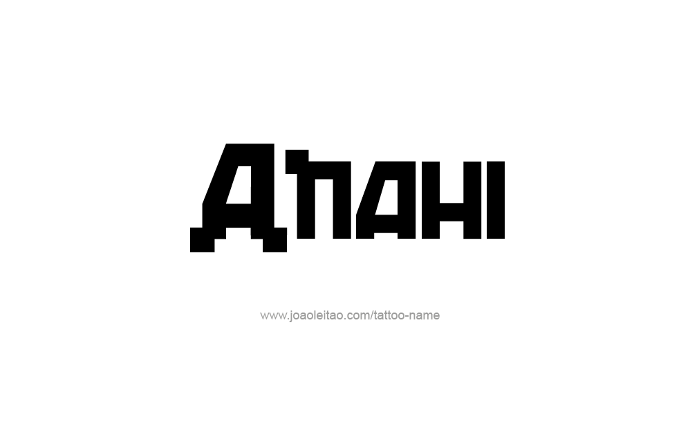 Tattoo Design  Name Anahi   