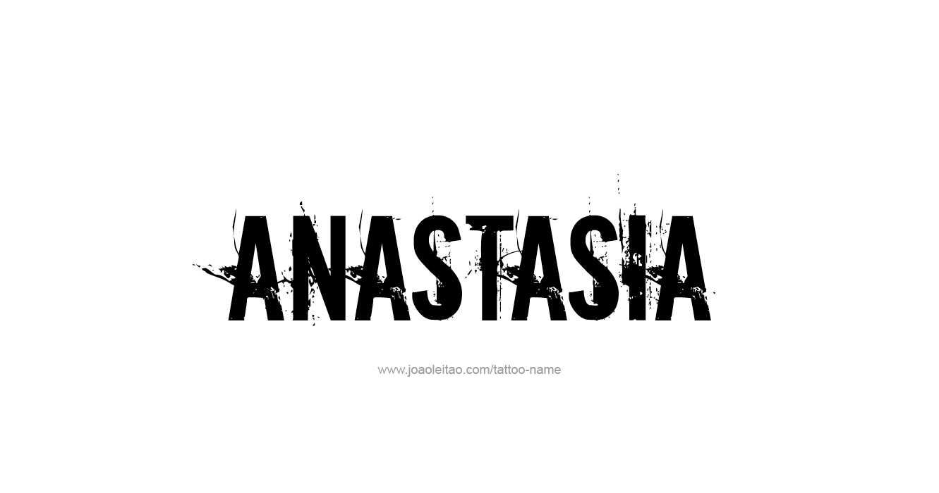 Tattoo Design  Name Anastasia   