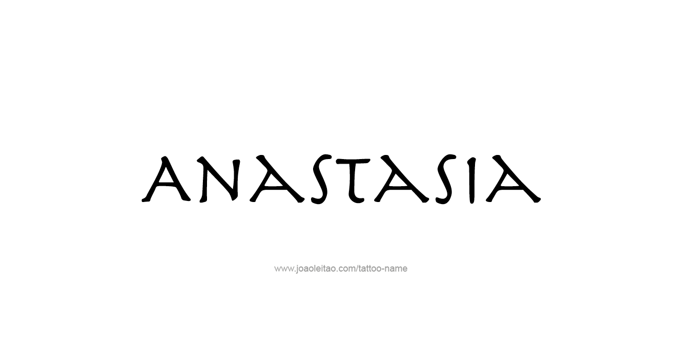 Tattoo Design  Name Anastasia   