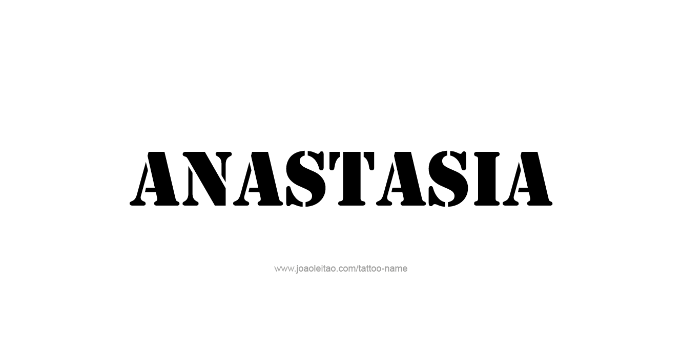 Tattoo Design  Name Anastasia   