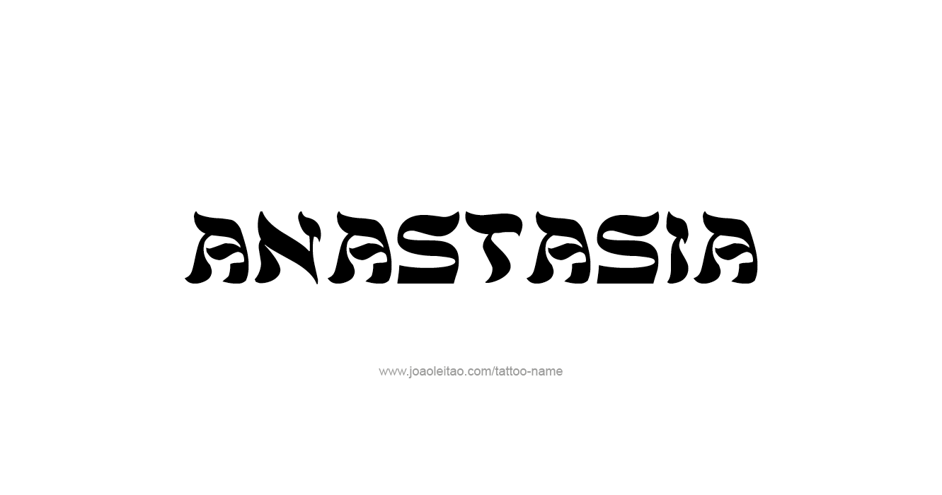 Tattoo Design  Name Anastasia   