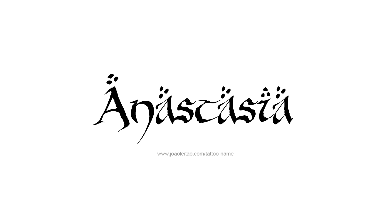 Tattoo Design  Name Anastasia   