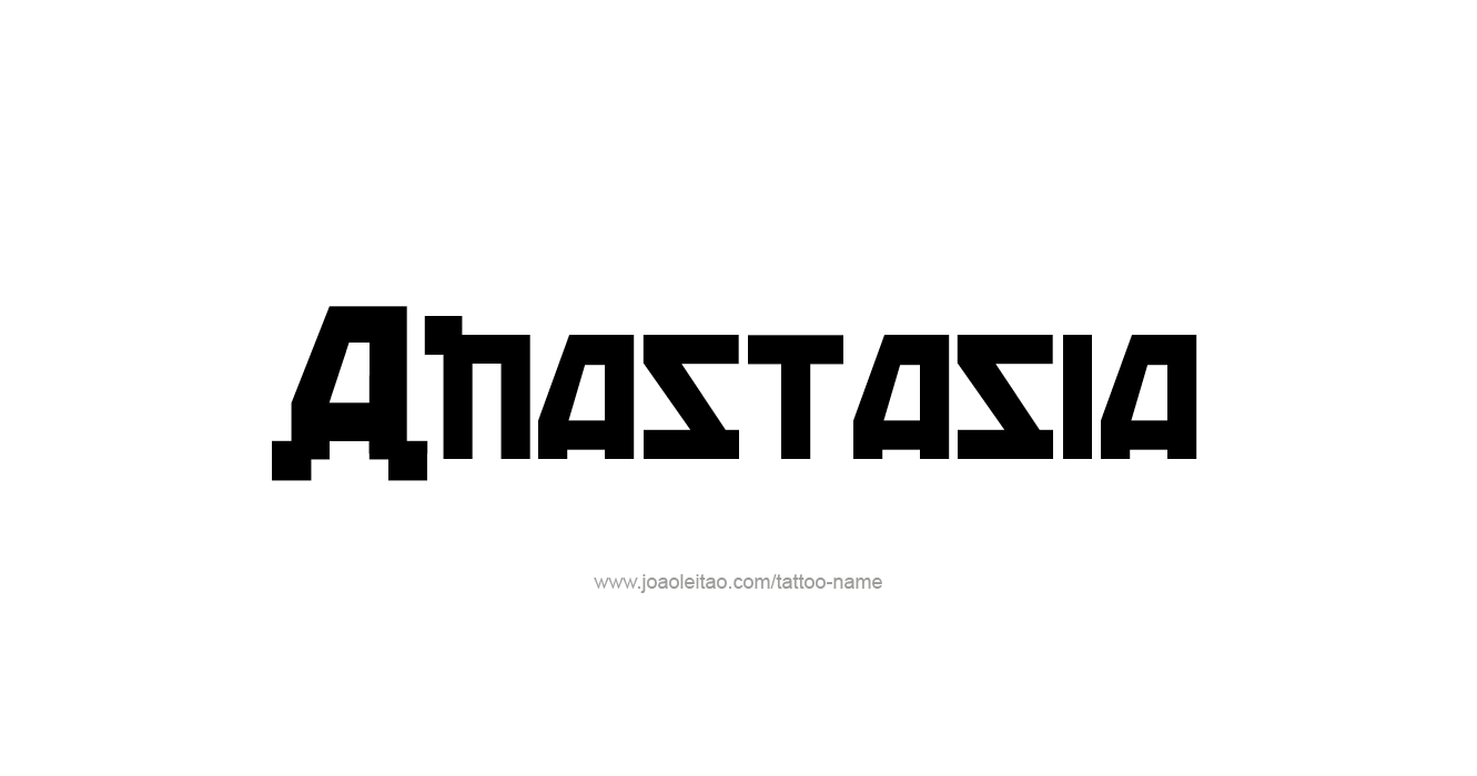 Tattoo Design  Name Anastasia   