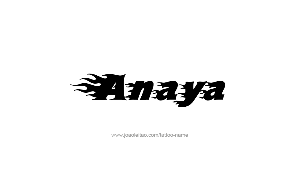 Tattoo Design  Name Anaya   