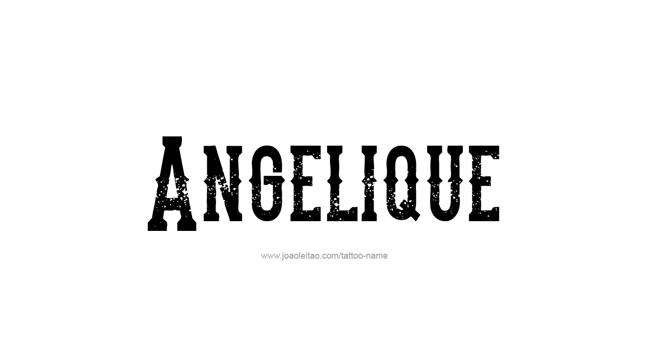 Tattoo Design  Name Angelique   