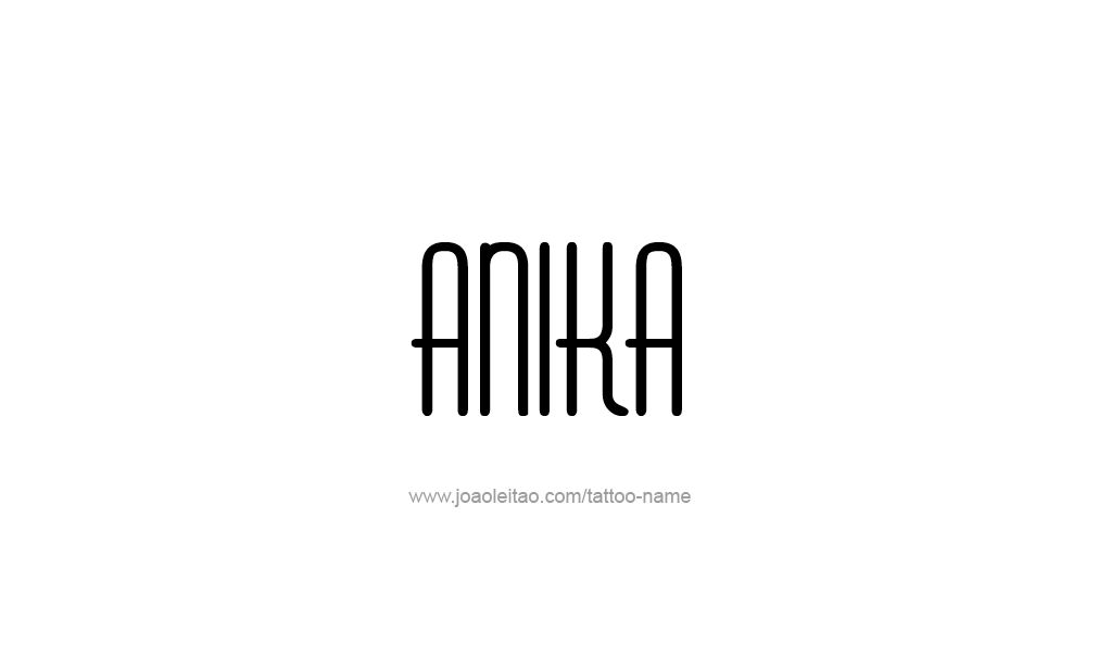 Tattoo Design  Name Anika   