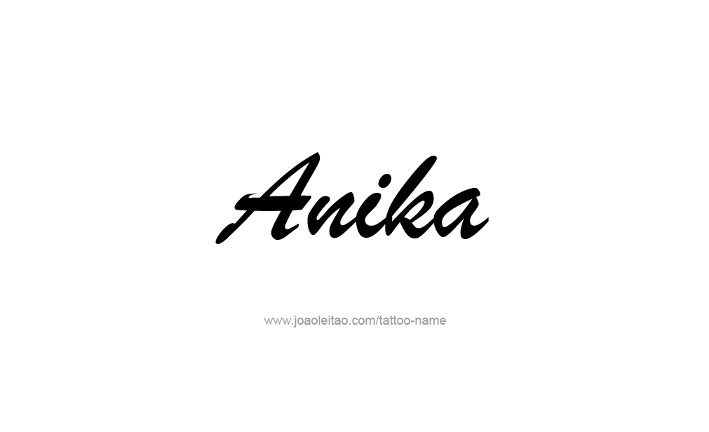 Tattoo Design  Name Anika   