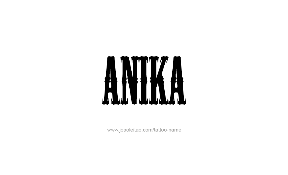 Tattoo Design  Name Anika   