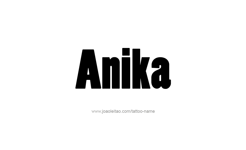 Tattoo Design  Name Anika   