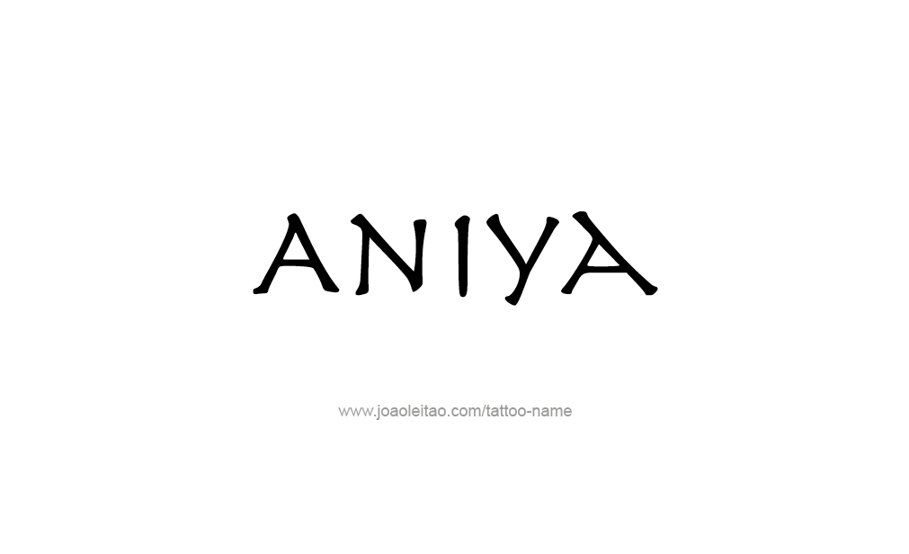 Tattoo Design  Name Aniya   