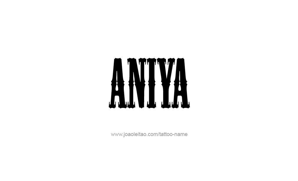 Tattoo Design  Name Aniya   