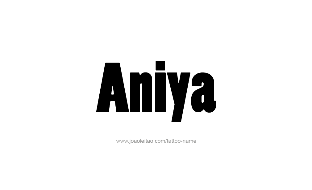 Tattoo Design  Name Aniya   